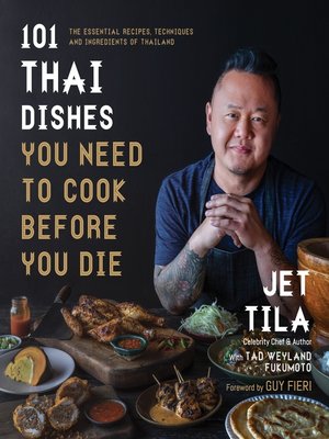 cover image of 101 Thai Dishes You Need to Cook Before You Die